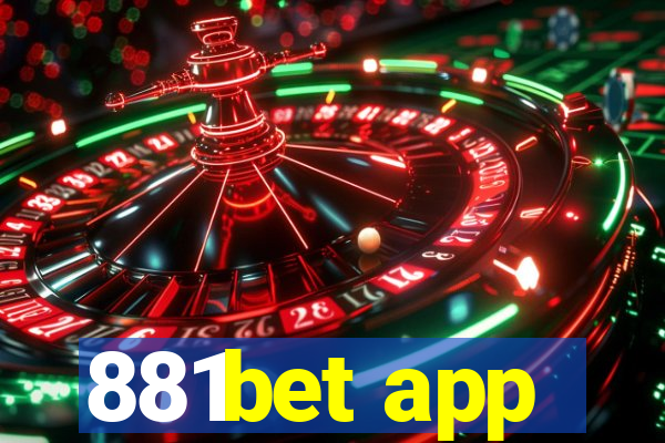 881bet app